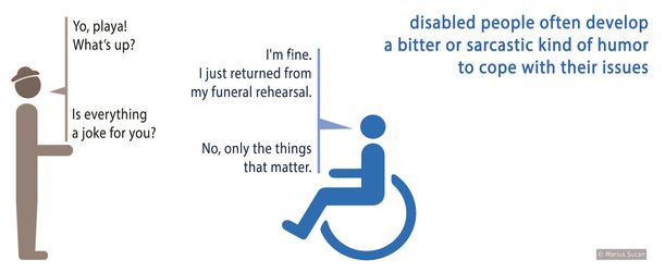 Disabled person jokes about death
