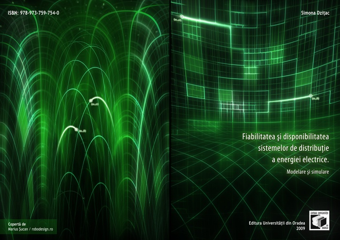 The reliability and the availablity of the distribution systems of electrical energy by Simona Dzițac